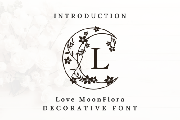 Love Moonflora: A Botanical Font for Creative Projects